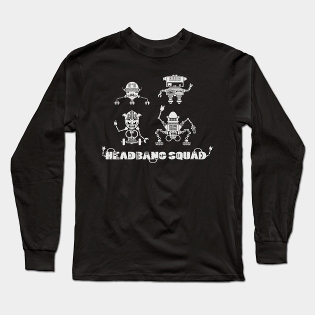 Headbang Squad Long Sleeve T-Shirt by DarkChoocoolat